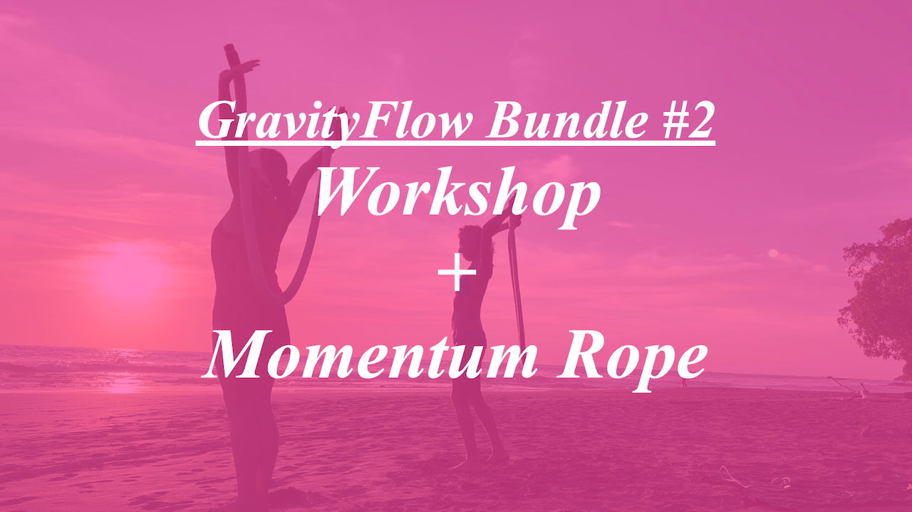 GravityFlow Workshop + Momentum Heavy Flow Rope